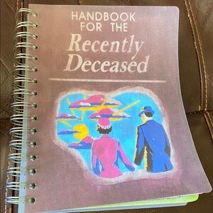 Handbook for the Recently Deceased Notebook